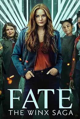 Fate,The Winx Saga